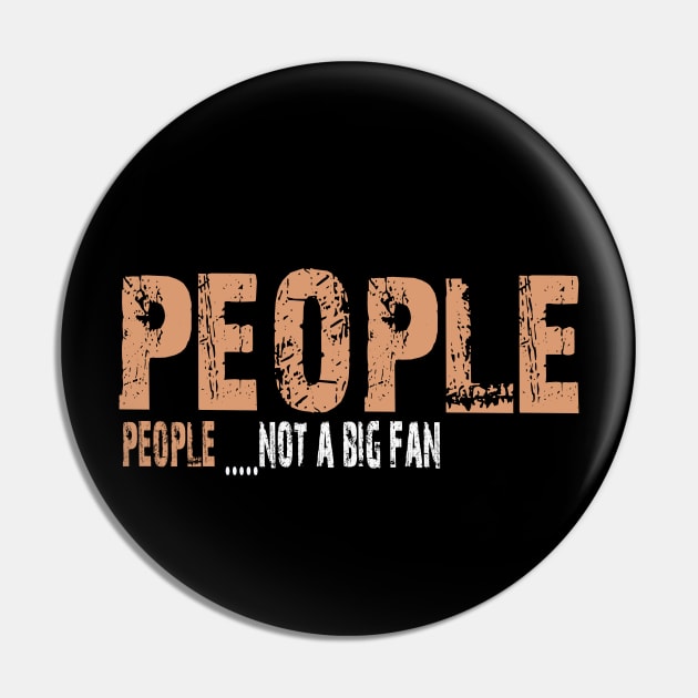 People not a big fan Pin by Vitarisa Tees