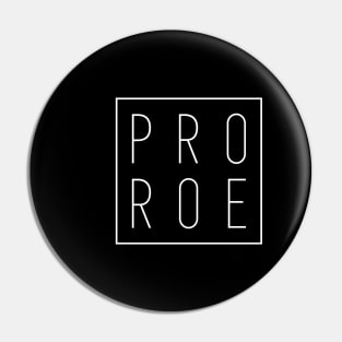 PRO ROE Pin