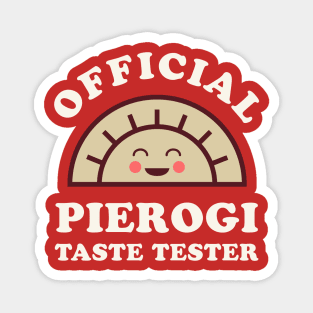 Official Pierogi Taste Tester Funny Dyngus Day Buffalo NY Polish Magnet