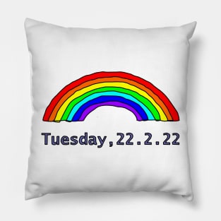 Rainbow Tuesday 22 February 2022 is Twosday Pillow