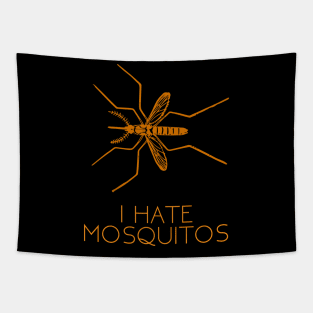 I hate Mosquitos Tapestry