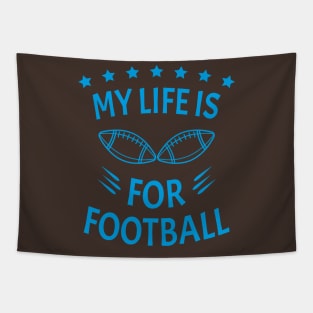 My Life Is For Football V2 - Blue Tapestry