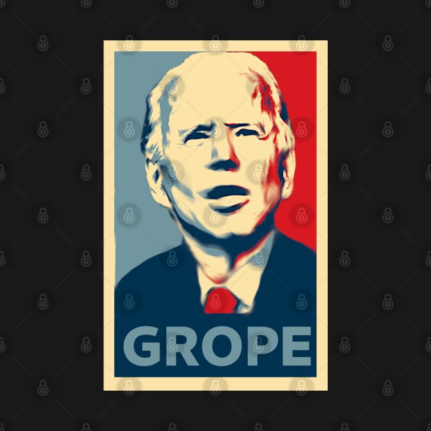 Biden Grope Poster by SolarCross