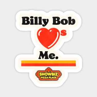 Billy Bob Loves Me Magnet