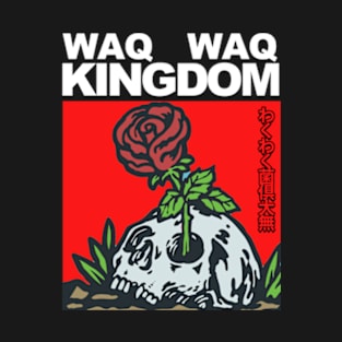 waq waq kingdom dj T-Shirt