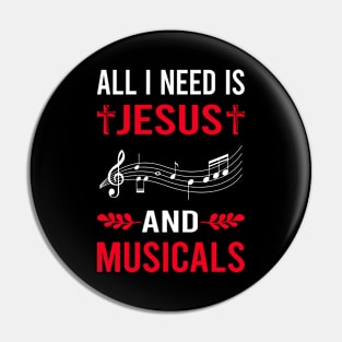 I Need Jesus And Musicals Musical Pin