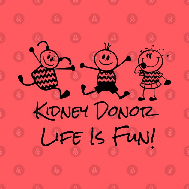 Kidney Donor Life is Fun Cartoon People by DesignIndex