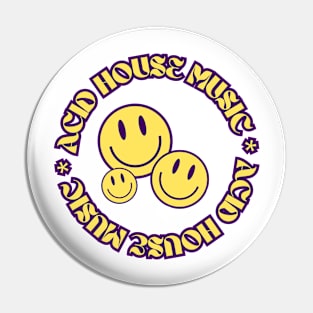 ACID HOUSE  - Circular Font With  3 Smileys (purple/yellow) Pin