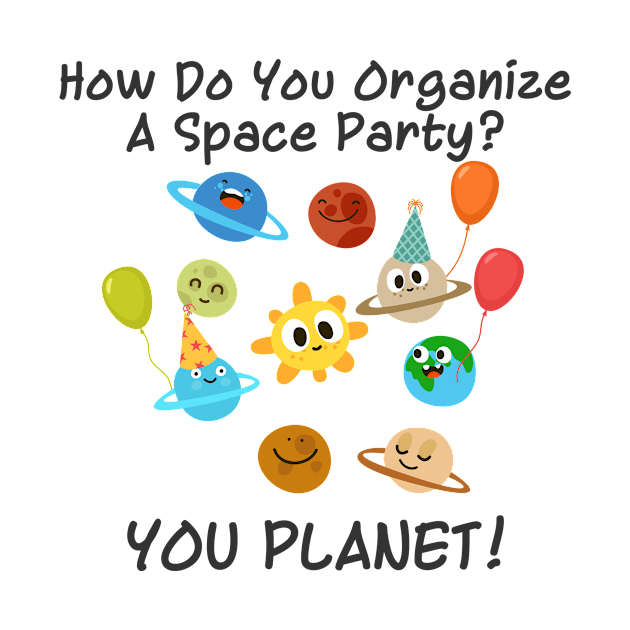 Space Party Pun by CafePretzel