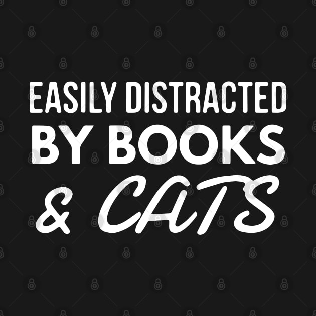 Easily Distracted By Books and Cats Shirt Cat Lover Shirt Book Lover by ZimBom Designer