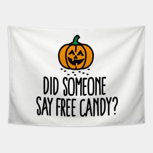 Did someone say free candy? Tapestry