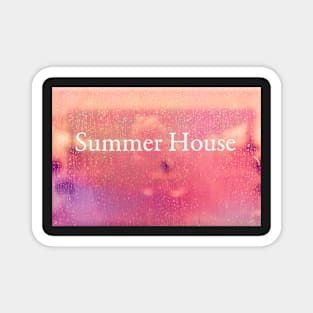 Summer House#4 Magnet