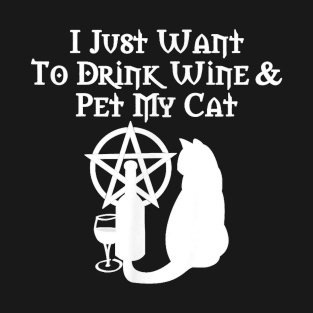 Drink Wine And Pet My Cat Wiccan Pagan Cheeky Witch T-Shirt