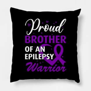 Epilepsy Awareness Proud Brother of an Epilepsy Warrior Pillow