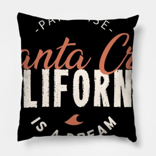 Santa Cruz Souvenir California Men Women Gift Pillow