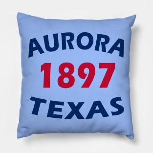 Aurora Texas 1897 Pillow