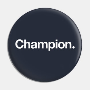 Champion. Pin