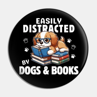 Easily Distracted By Dog And Book Pin