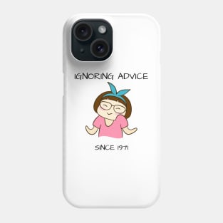 Ignoring Advice Since 1971 50th Birthday Phone Case