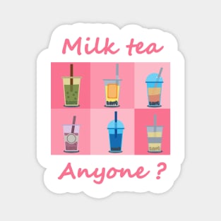 Milktea Anyone? Magnet