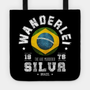 Wanderlei Silva - The AXe Murderer Tote