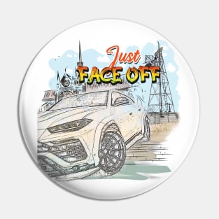 Just Face Off Car T-Shirt Pin