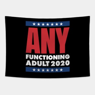 ANY FUNCTIONING ADULT 2020 Tapestry