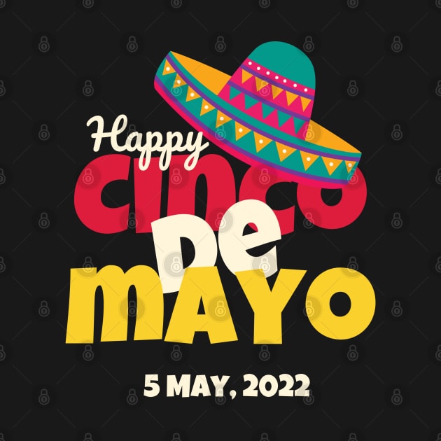 HAPPY CINCO DE MAYO 5 May by LENTEE