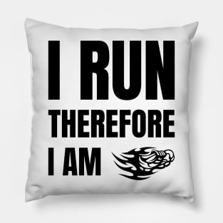 I Run Therefore I Am Pillow