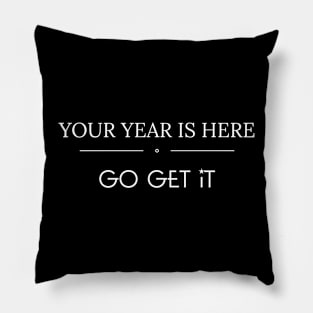 Your year is here! #2 Pillow