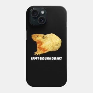 Happy groundhog day colorful sketch holiday shirt Phone Case