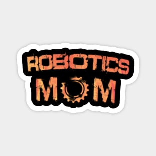 Robotics mom Magnet