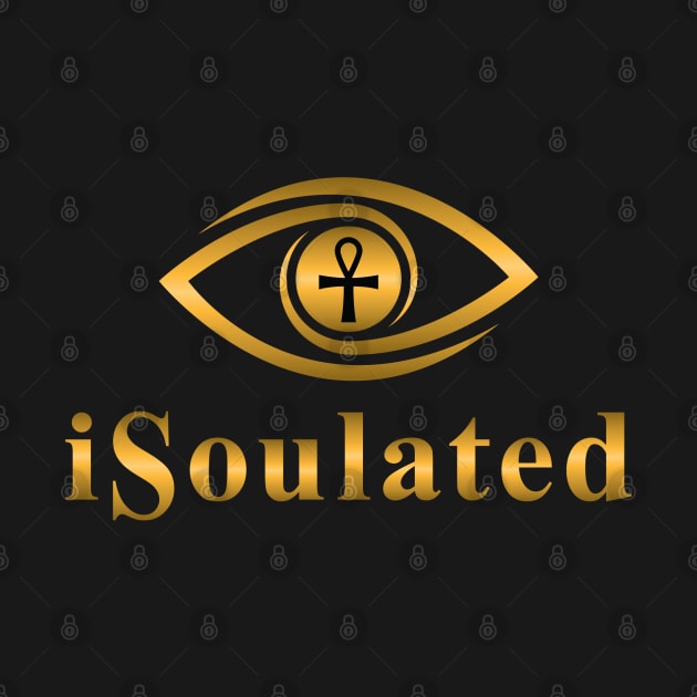 Be You Be Unique Be iSoulated by iSoulated Designs