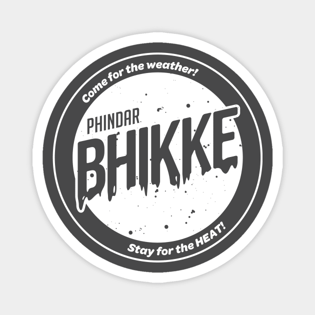 B.H.I.K.K.E. Phindar White T-Shirt Magnet by One Shot Podcast