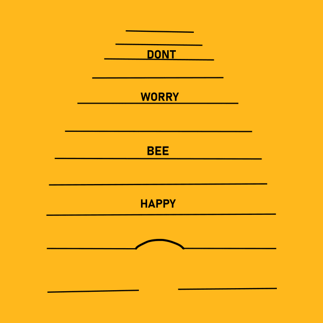 Don't worry, bee happy by LeeAnnaRose96