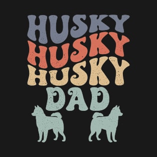 Retro Husky Dad Siberian Husky Dog Owner T-Shirt