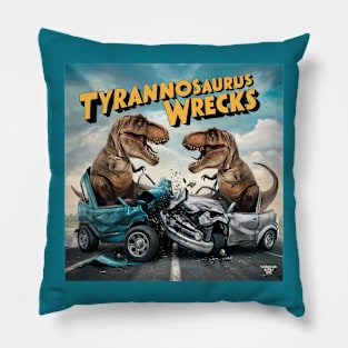 Tyrannosaurus Wrecks Pillow