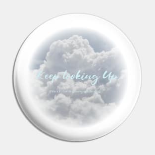 Keep looking Up Pin