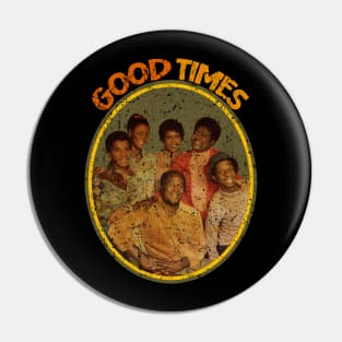Vintage Good times Pin