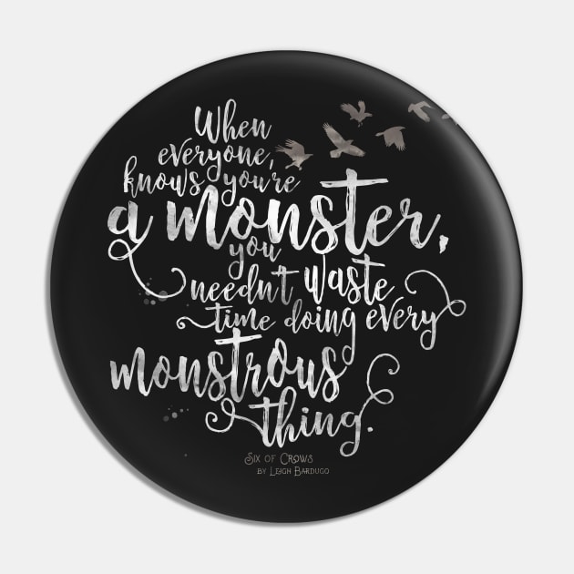 Six of Crows - Monster Pin by eviebookish