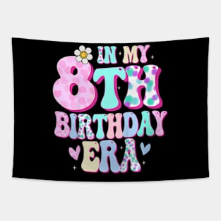 Kids In My 8Th Birthday Era Girl Eight Bday 8 Year Old Tapestry