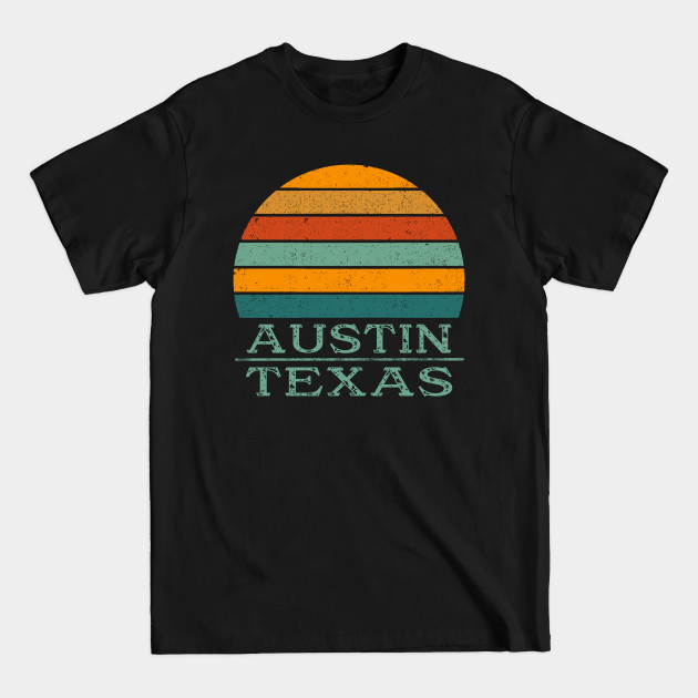 Discover Retro Sunset Austin Texas - Austin - T-Shirt