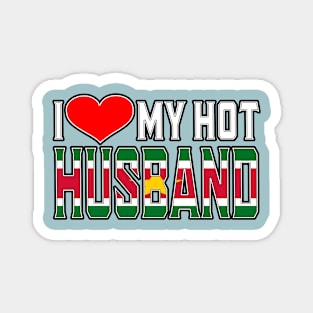 I Love My Hot Surinamese Husband Magnet