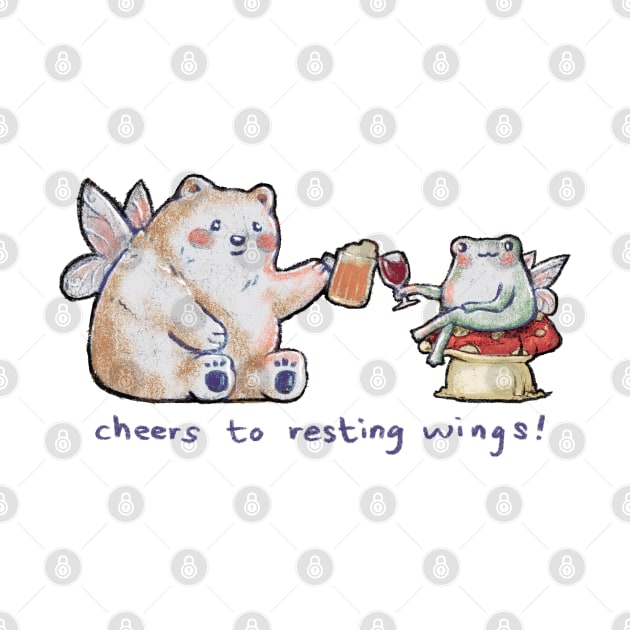 Cheers to resting wings by Katfish Draws