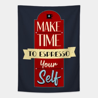 Make Time To Espresso Yourself Retro Vintage Distressed Tapestry