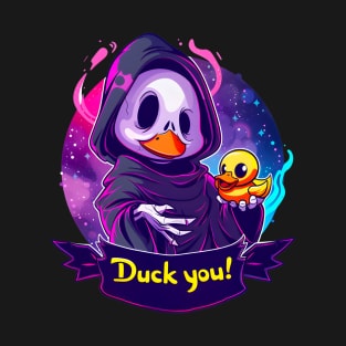 Duck you skeleton duck holding a duck T-Shirt