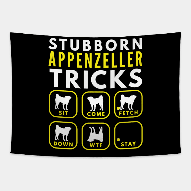 Stubborn Appenzeller Tricks - Dog Training Tapestry by DoggyStyles