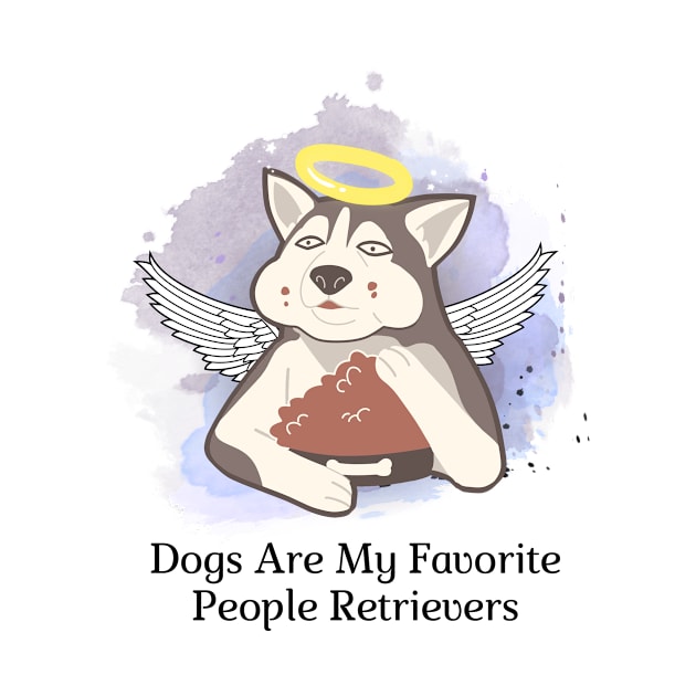 Dogs Are My Favorite People by Prilidiarts