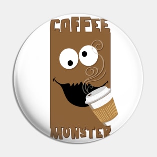 Coffee Monster Pin
