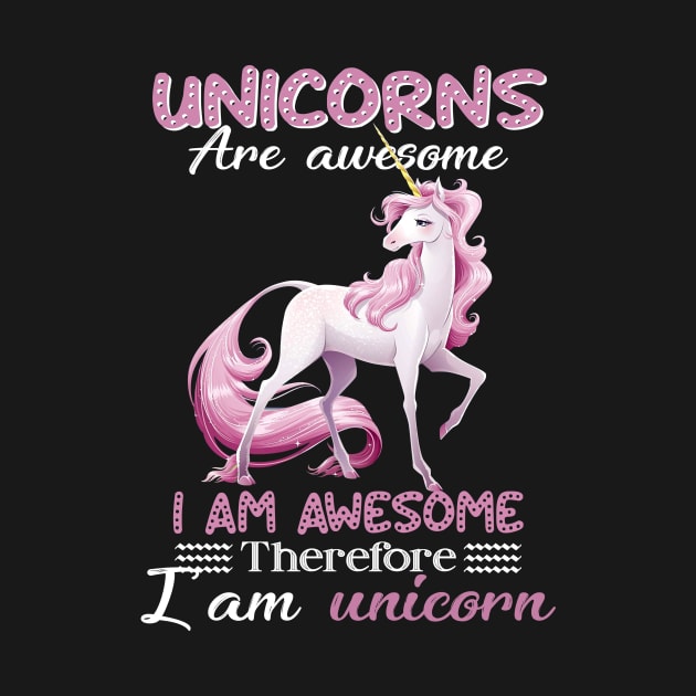 Unicorns Are Awesome I_m Awesome So I_m Uncorn by suttonouz9